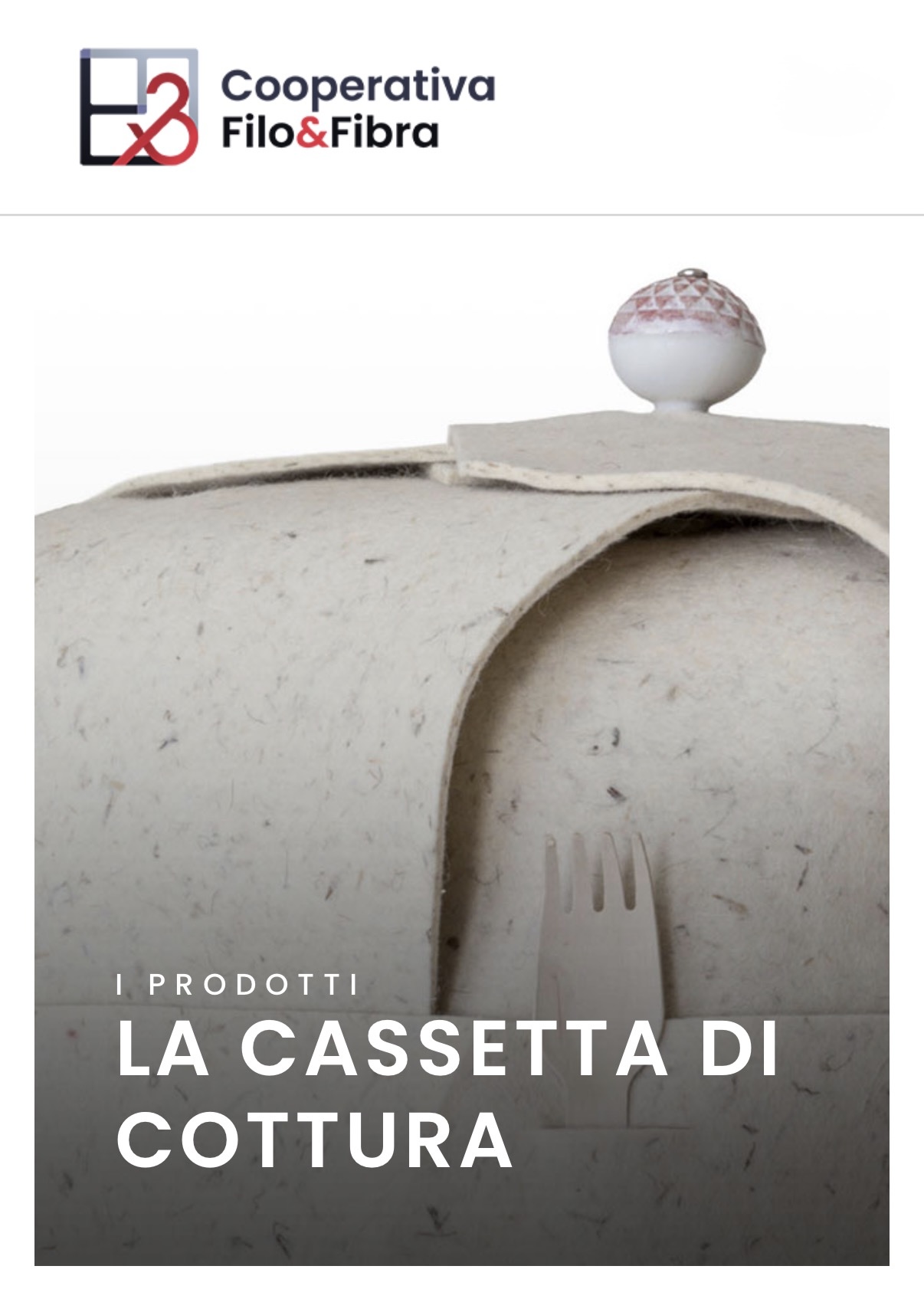 Cooperativa Filo & Fibra: la cassetta di cottura